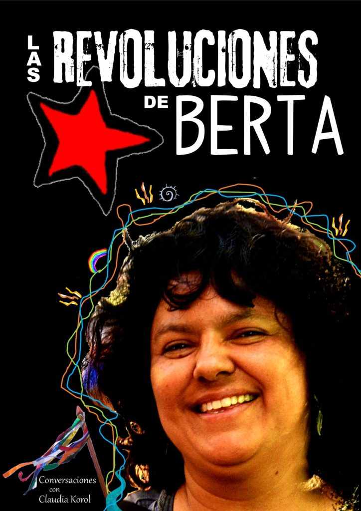 Berta Cáceres y su legado ecofeminista