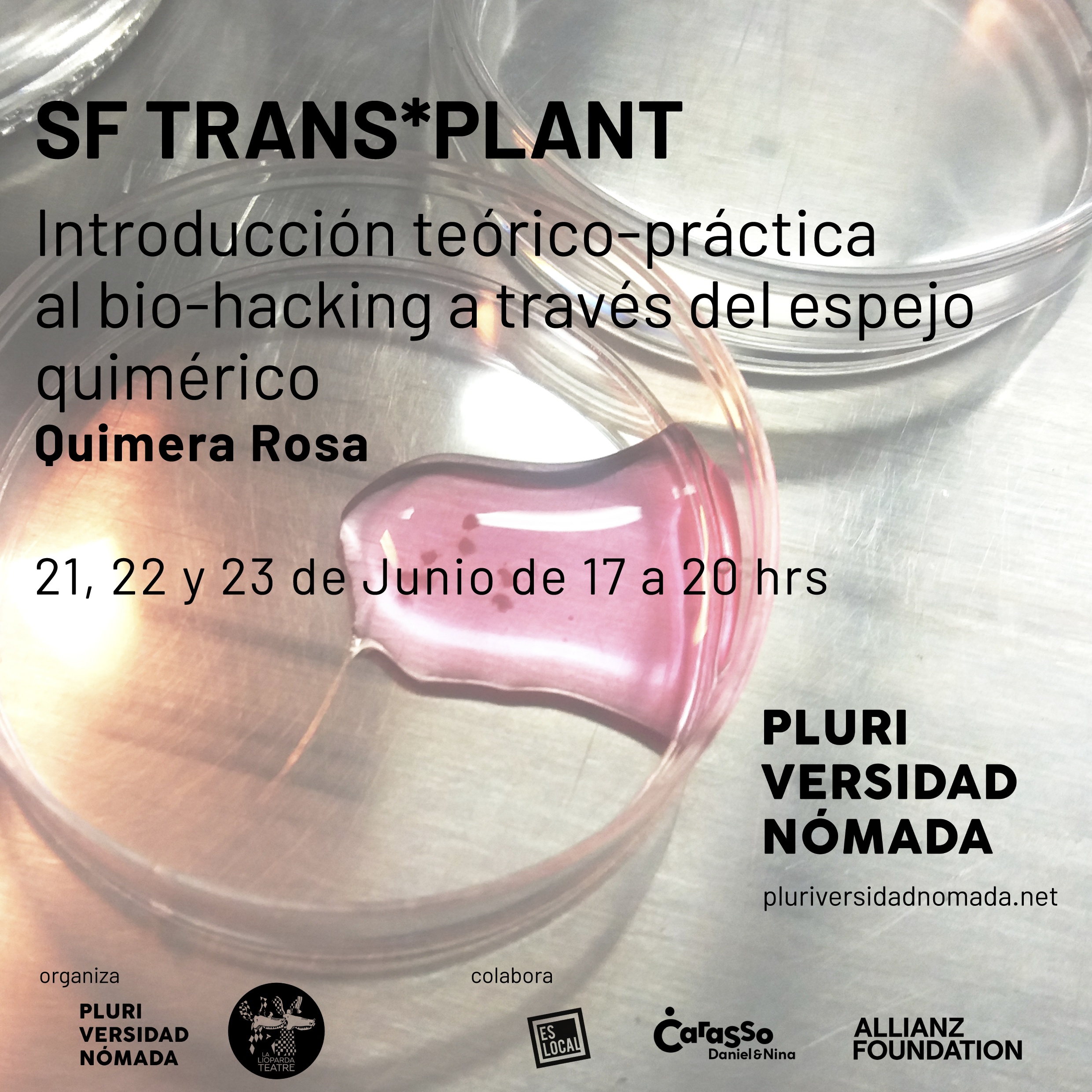 SF Trans*Plant - Introducción teórico-práctica al bio-hacking a través del espejo quimérico -